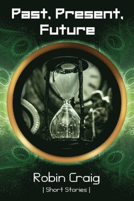 Past, Present, Future