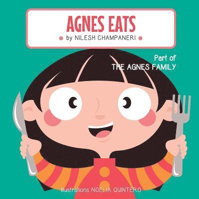 Agnes Eats 1