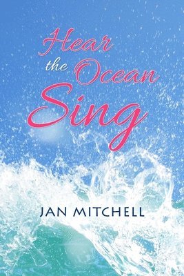 Hear the Ocean Sing 1