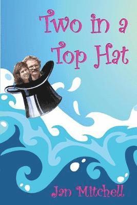 Jan Mitchell, Ian Mitchell - Two in a Top Hat, Häftad