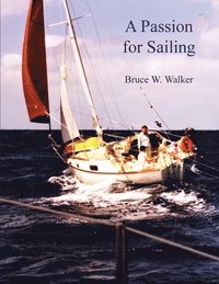 bokomslag A Passion for Sailing