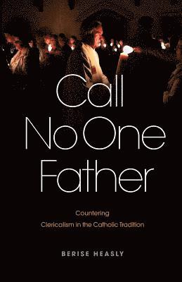 bokomslag Call No One Father