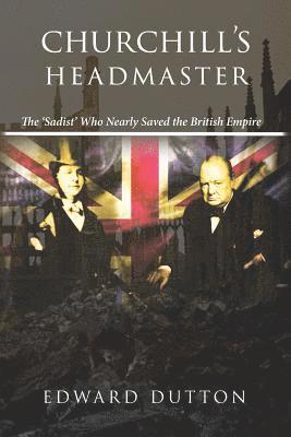 Churchill's Headmaster 1