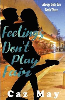 Caz May - Feelings Don't Play Fair, Häftad