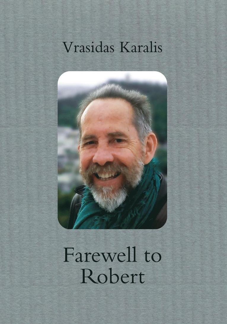 Farewell to Robert 1