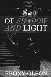 bokomslag Of Shadow and Light