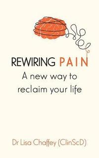 bokomslag Rewiring pain