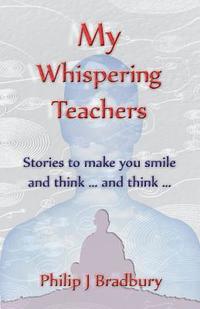 bokomslag My Whispering Teachers