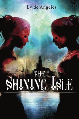 bokomslag The Shining Isle