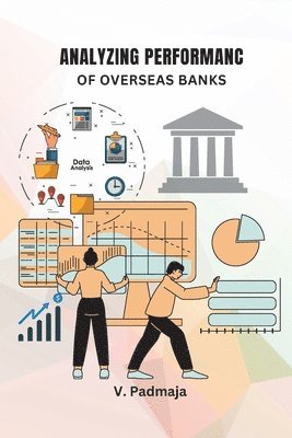 bokomslag Analyzing Performance of Overseas Banks