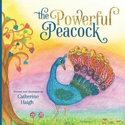 Catherine Haigh - Powerful Peacock, Häftad