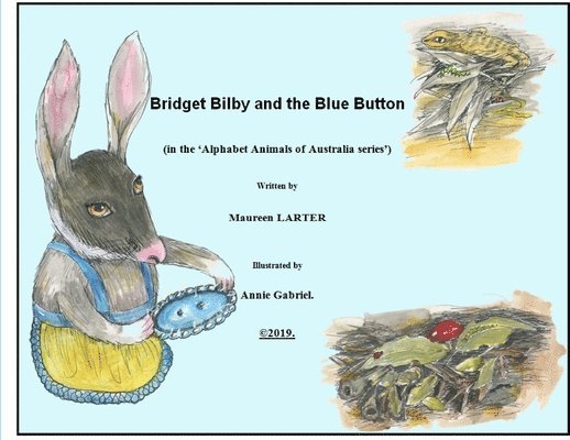 Bridget Bilby and the Blue Button 1