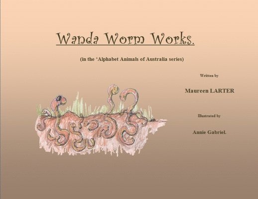 Wanda Worm Works 1