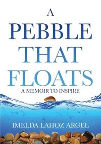 bokomslag Pebble That Floats