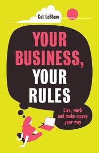 bokomslag Your Business, Your Rules