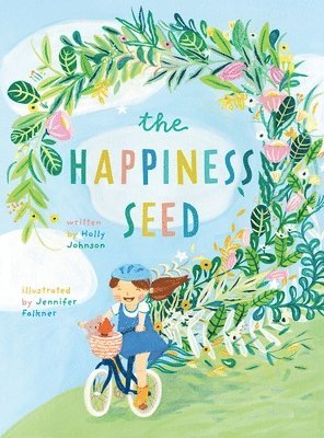 Holly Johnson, Lizzie Nunn - Happiness Seed, Inbunden