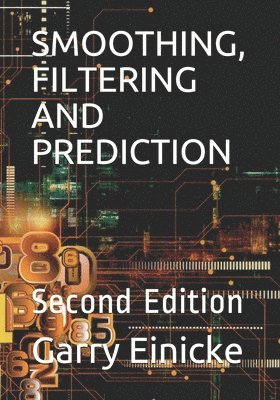 bokomslag Smoothing, Filtering and Prediction: Second Edition