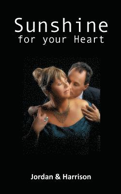 Jordan & Harrison, Jordan &. Harrison - Sunshine for your Heart, Häftad