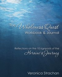 bokomslag The Wholeness Quest Workbook & Journal