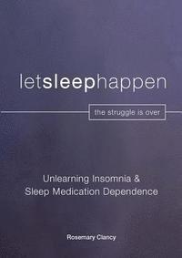 bokomslag Unlearning Insomnia & Sleep Medication Dependence