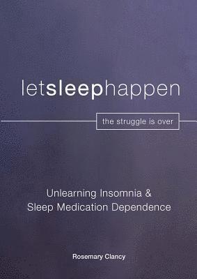 bokomslag Unlearning Insomnia & Sleep Medication Dependence