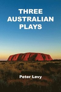 bokomslag Three Australian plays