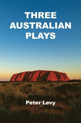 bokomslag Three Australian plays