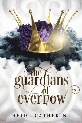 The Guardians of Evernow 1