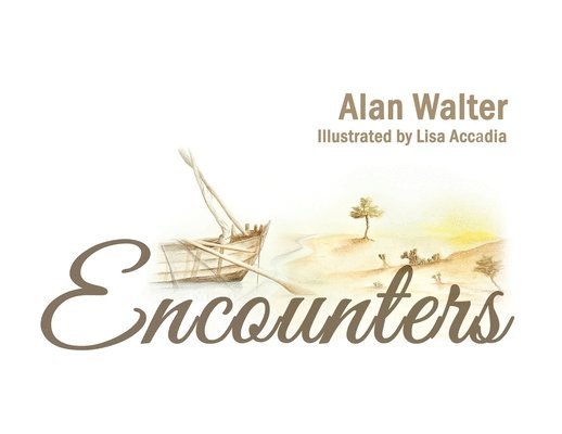 Alan Walter - Encounters, Häftad. Tillgänglighet: Lägg i varukorg