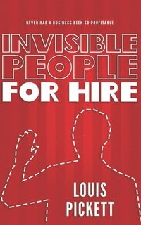 bokomslag Invisible People for Hire: A Novelette