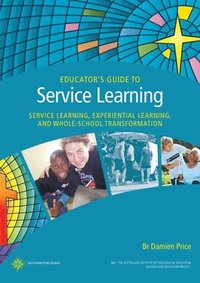 bokomslag Educator's Guide to Service Learning