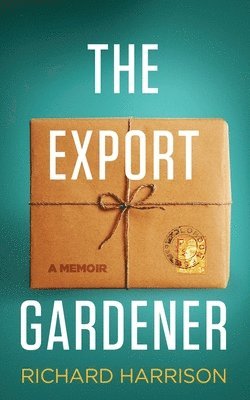 Richard Harrison - Export Gardener, Häftad