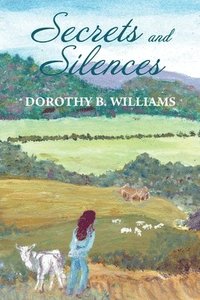 bokomslag Secrets and Silences