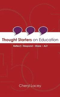 bokomslag Thought Starters On Education