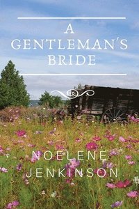 bokomslag A Gentleman's Bride