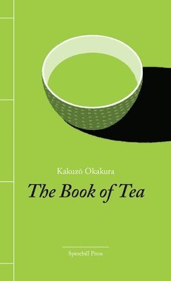 Kakuzo Okakura - Book of Tea, Häftad
