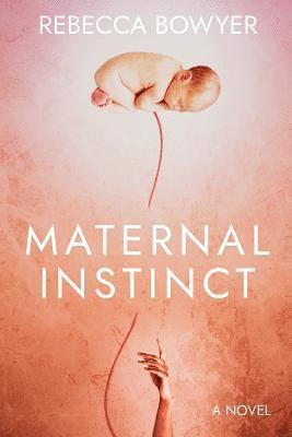 bokomslag Maternal Instinct