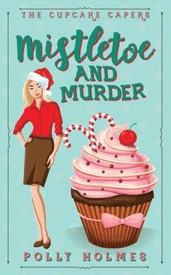 Mistletoe and Murder 1