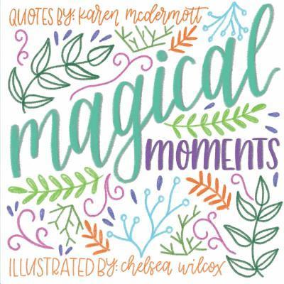 Magical Moments 1