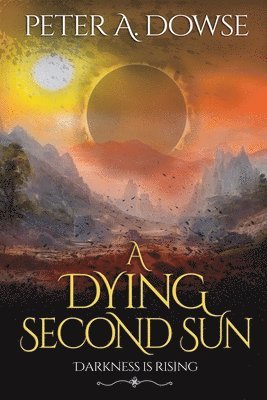 bokomslag Dying Second Sun
