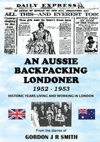 bokomslag An Aussie Backpacking Londoner 1952-1953