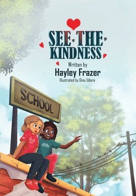 Hayley Frazer - See the Kindness, Häftad
