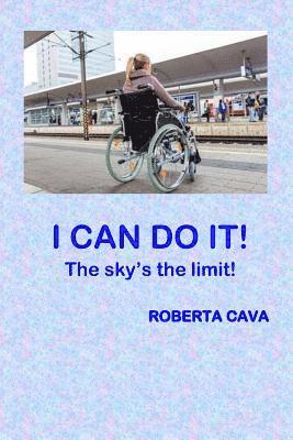 I Can Do It!: The Sky's the limit! 1