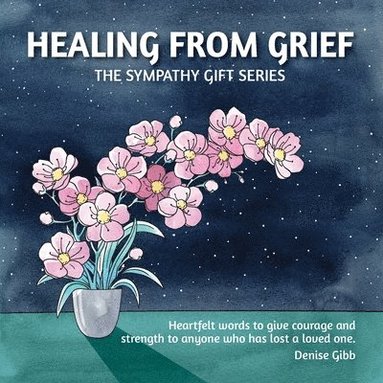 bokomslag Healing From Grief
