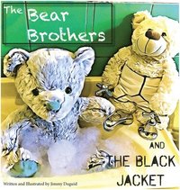 bokomslag The Bear Brothers and the Black Jacket