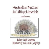bokomslag Australian Natives in Lilting Limerick Volume 2