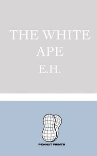 bokomslag The White Ape