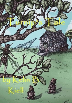 Kelin Kiell - Turnip's Tale, Häftad