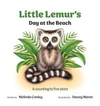 bokomslag Little Lemur's Day at the Beach: A counting to five story