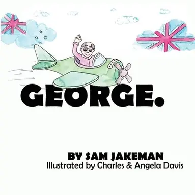 Sam Jakeman - George, Häftad